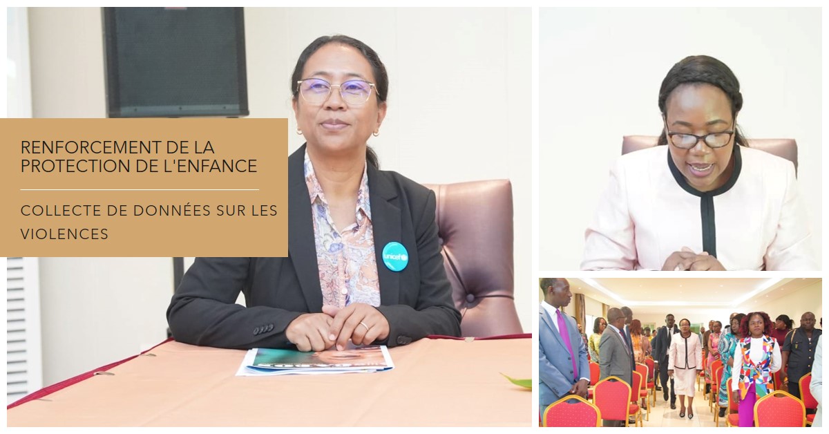 Renforcement de la Protection de l’Enfance : Le Gabon et l’UNICEF Lancent une Initiative de Collecte de Données sur les Violences.