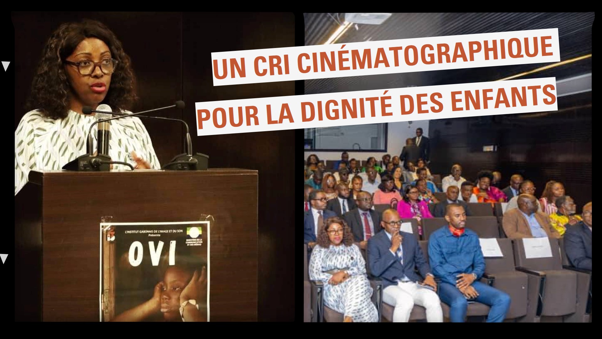"OVI" : Un Cri pour la Dignité des Enfants au Gabon - Une Production Significative de Marlene ALENE